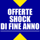 offerte shock di fine anno 2018