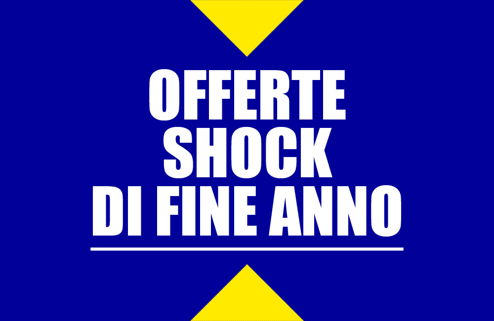 offerte shock di fine anno 2018